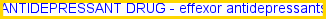 effexor medication, effexor drug interactions