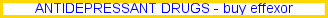 antidepressant drug, effexor